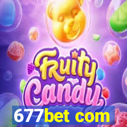 677bet com
